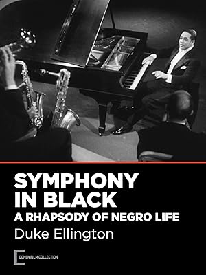 Symphony in Black: A Rhapsody of Negro Life