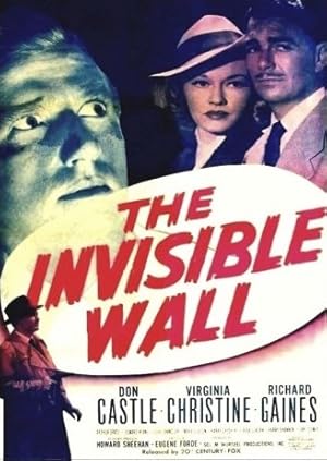 The Invisible Wall