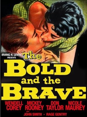 The Bold and the Brave