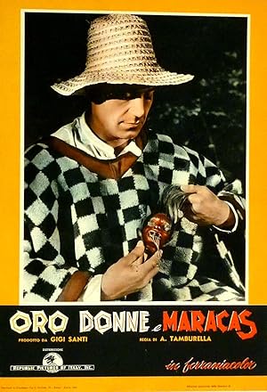 Oro, mujeres y maracas