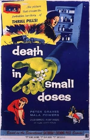 Death in Small Doses