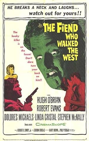 The Fiend Who Walked The West