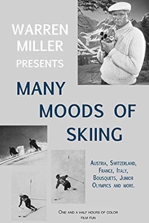 Many Moods of Skiing