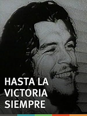 Hasta la Victoria Siempre