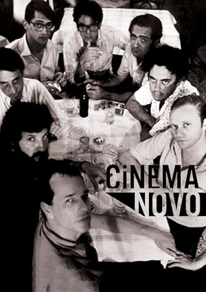 Improvised and Purposeful: Cinema Novo