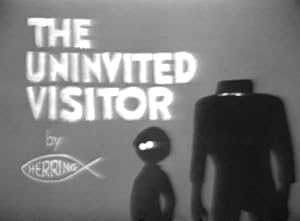 The Uninvited Visitor