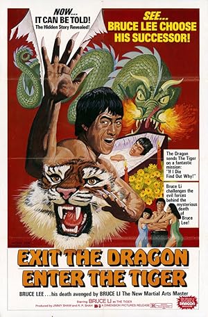 Exit the Dragon, Enter the Tiger