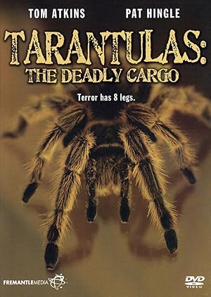 Tarantulas: The Deadly Cargo