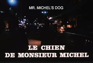 Mr. Michel's Dog