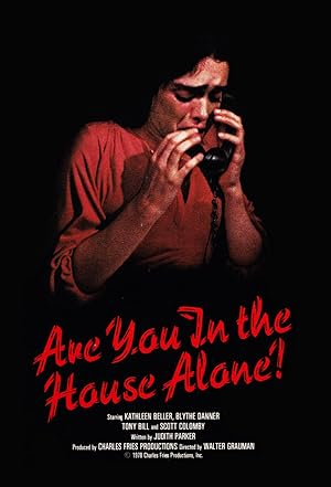 Are You in the House Alone?