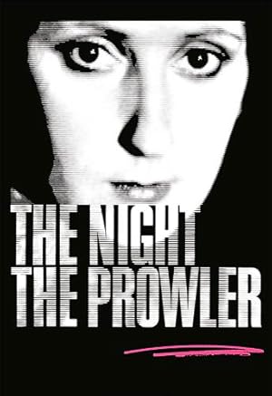 The Night, the Prowler