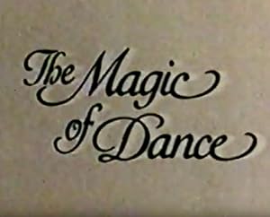 The Magic of Dance