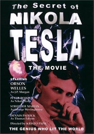 The Secret Life of Nikola Tesla