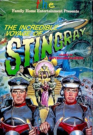 The Incredible Voyage of Stingray