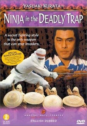 Ninja In The Deadly Trap