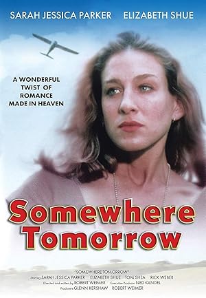 Somewhere, Tomorrow