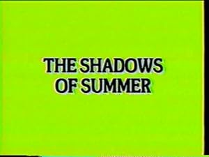 The Shadows of Summer