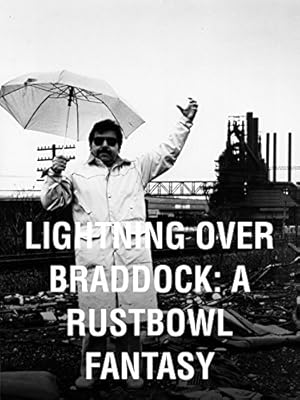 Lightning Over Braddock: A Rustbowl Fantasy