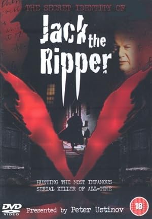 The Secret Identity of Jack the Ripper