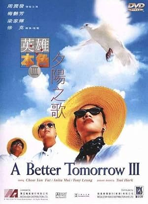 A Better Tomorrow III: Love and Death in Saigon