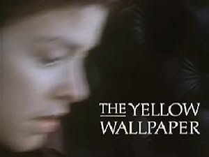 The Yellow Wallpaper