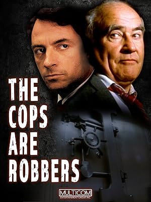 The Cops Are Robbers