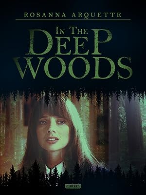 In the Deep Woods