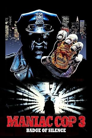 Maniac Cop 3: Badge of Silence