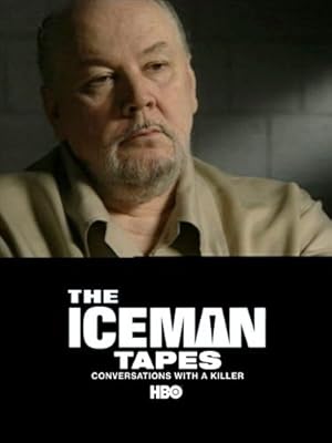 The Iceman Tapes: Conversations with a Killer