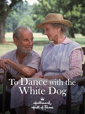 To Dance with the White Dog