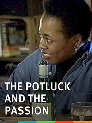 The Potluck and the Passion