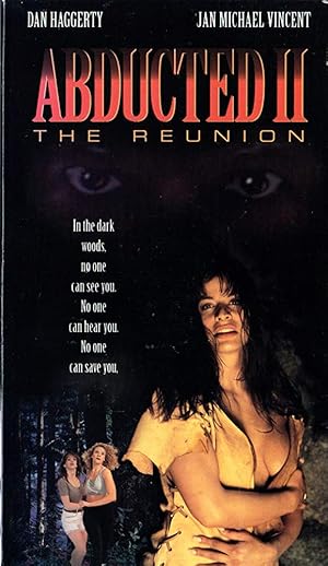 Abducted II: The Reunion