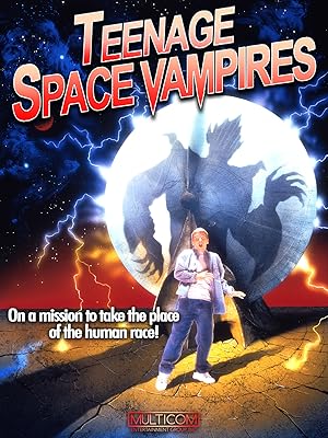 Teenage Space Vampires