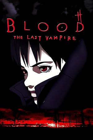 Blood: The Last Vampire