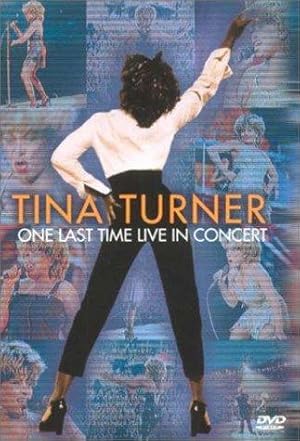 Tina Turner : One Last Time Live in Concert