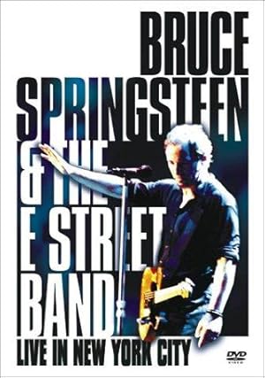 Bruce Springsteen & the E Street Band - Live in New York City