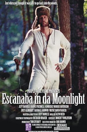 Escanaba in da Moonlight