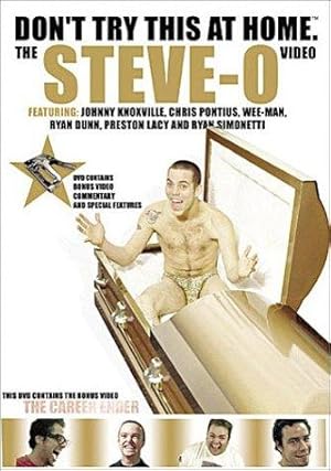 Don't Try This at Home: The Steve-O Video