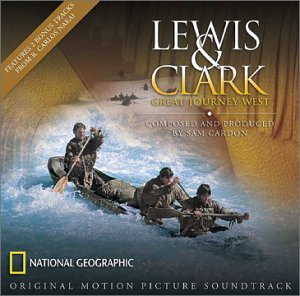 Lewis & Clark: Great Journey West