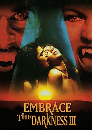 Embrace the Darkness III