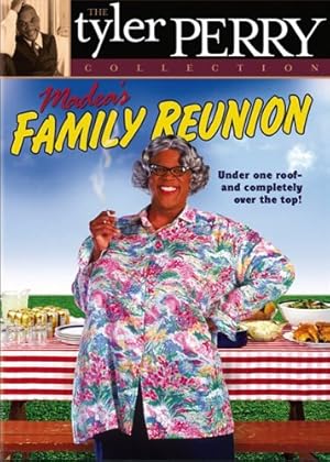 Tyler Perry's Madea's Family Reunion - The Play