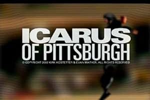 Icarus of Pittsburgh