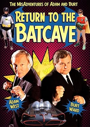 Return to the Batcave: The Misadventures of Adam and Burt