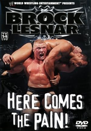 WWE: Brock Lesnar: Here Comes the Pain