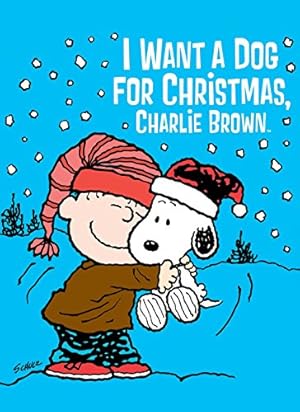 I Want a Dog for Christmas, Charlie Brown