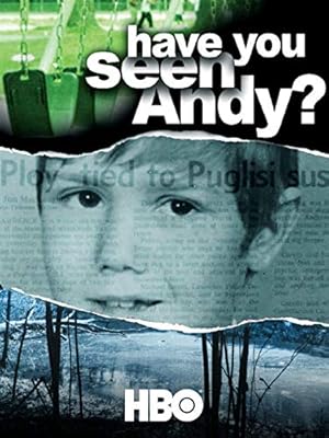 Have You Seen Andy?