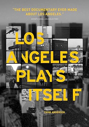 Los Angeles Plays Itself