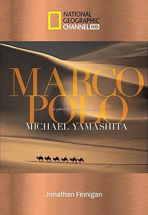 Marco Polo: The China Mystery Revealed