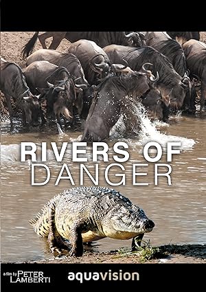 Rivers of Danger