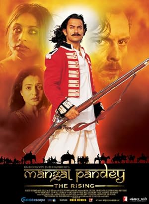 Mangal Pandey - The Rising